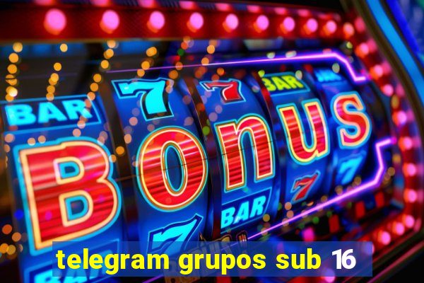 telegram grupos sub 16